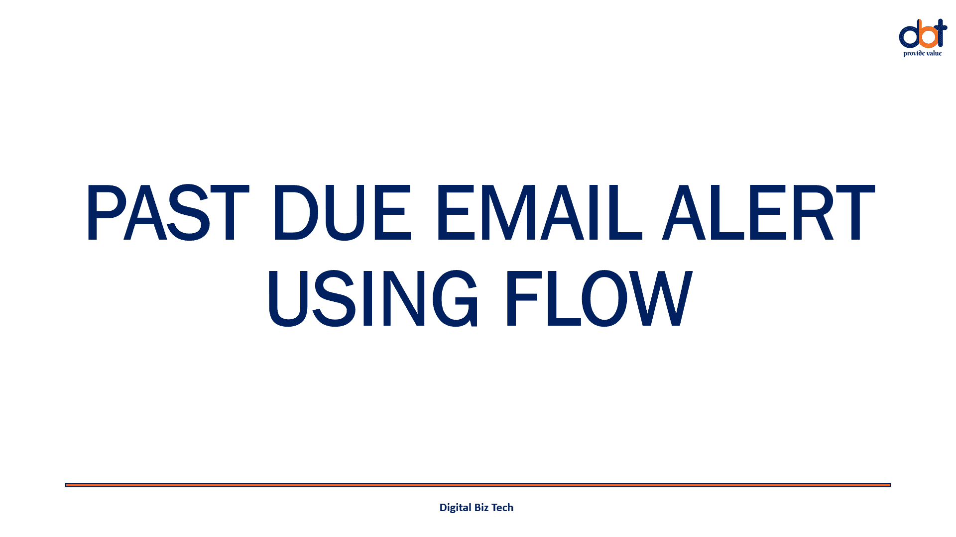 Past Due Email Alert Using Flow